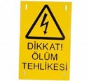 TOPRAKLAMA MALZEMELERİ - Ölüm Tehlike Levhası Alüminyum ( Tedaş Tipi )
